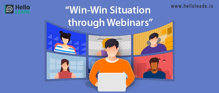 Win-Win Situation through Webinars