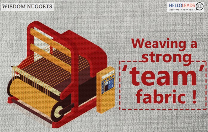 Weaving a strong ‘team’ fabric!